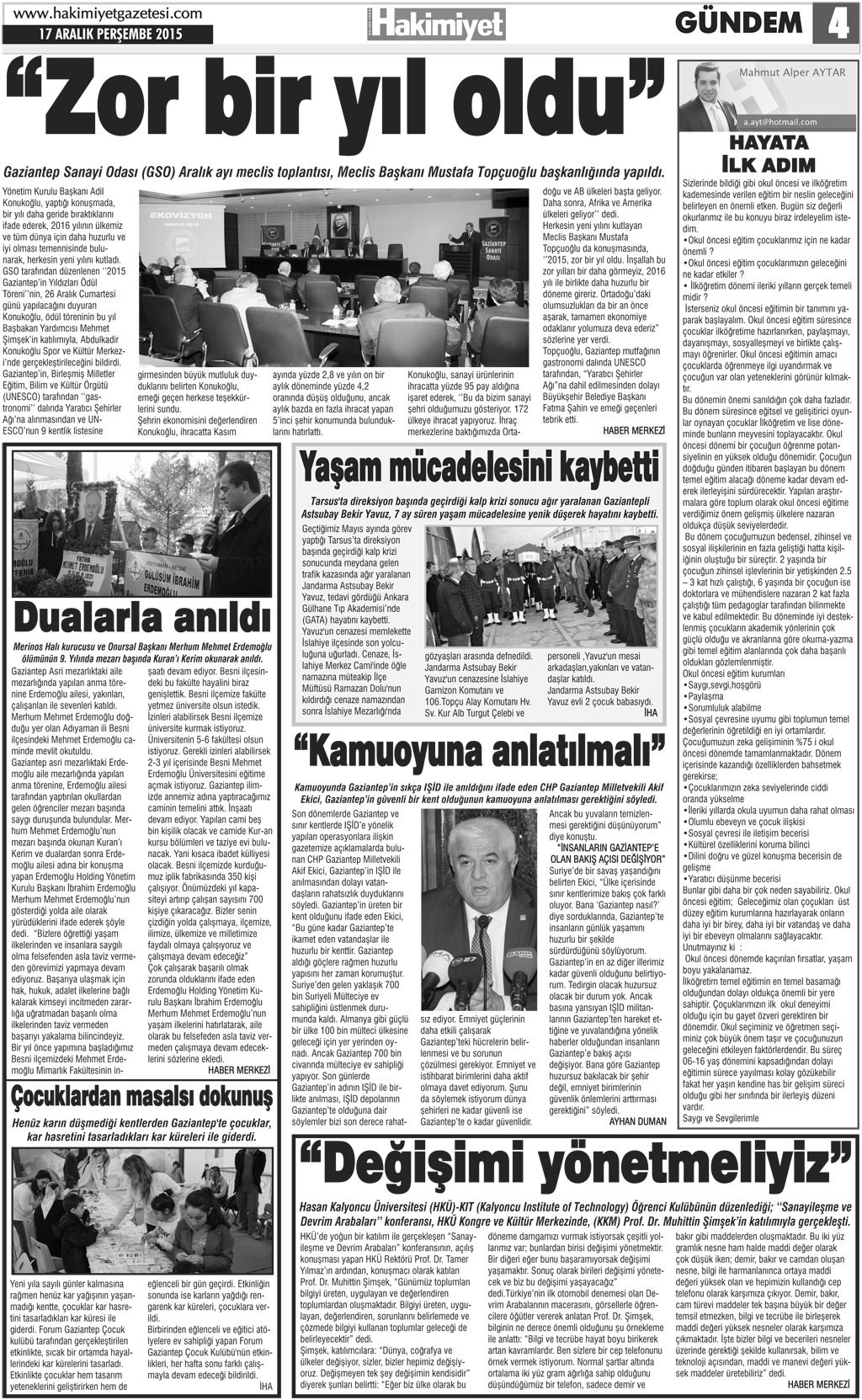 Hakimiyet Gazetesi Gündoğdu Mahallesi'nde