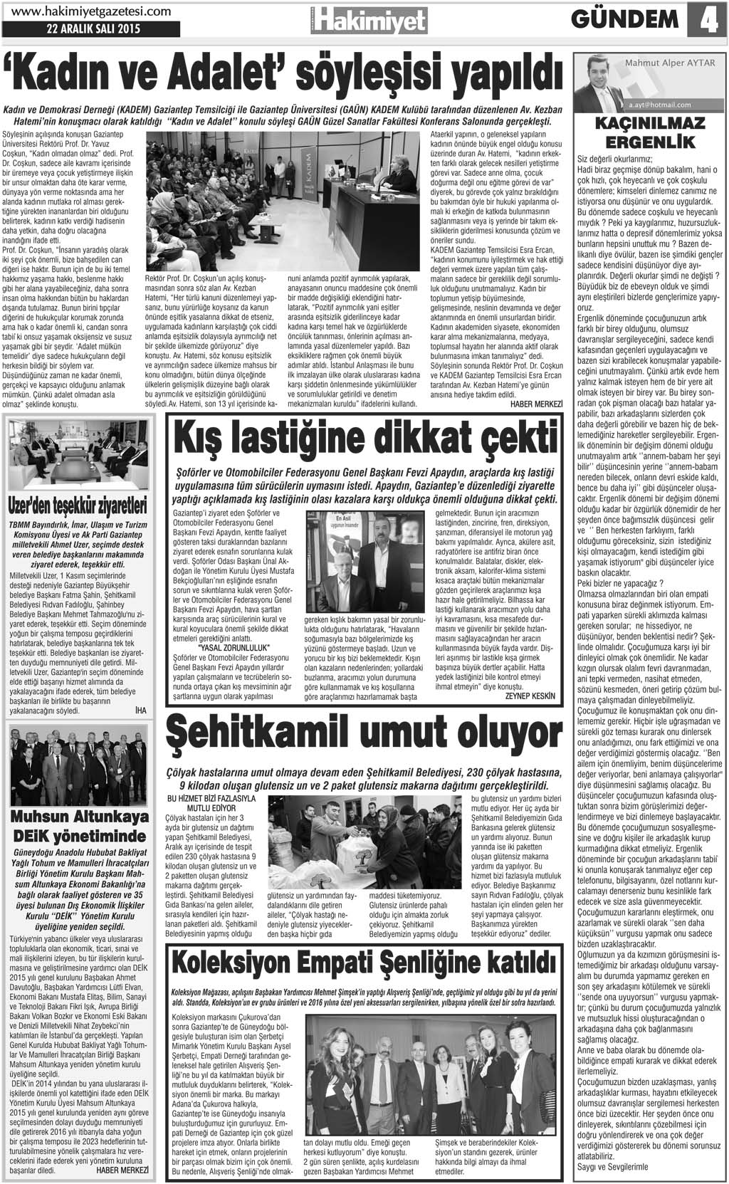 Hakimiyet Gazetesi Kepenek Mahallesi'nde