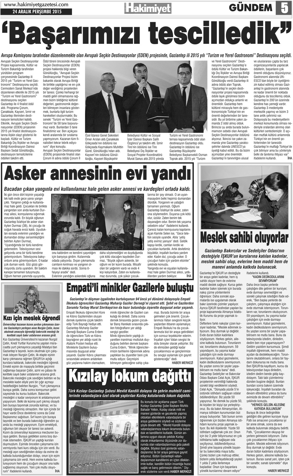 Hakimiyet Gazetesi Kılınçoğlu Mahallesi'nde