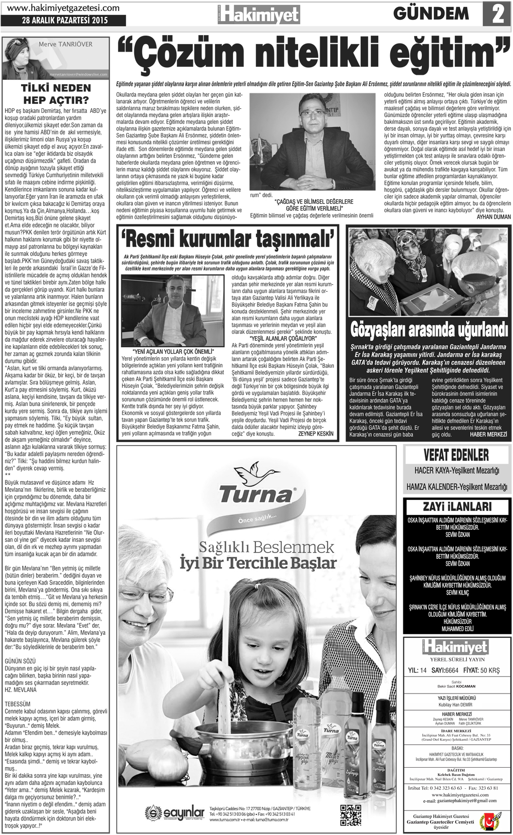 Hakimiyet Gazetesi Güvenevler Mahallesi'nde