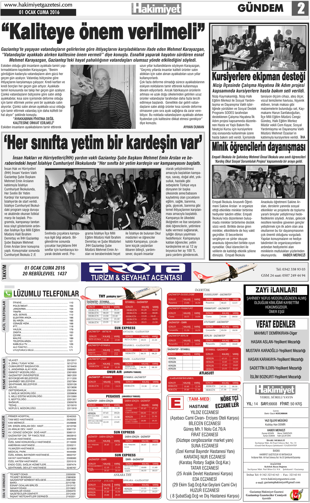 Hakimiyet Gazetesi Gümüştekin Mahallesi'nde