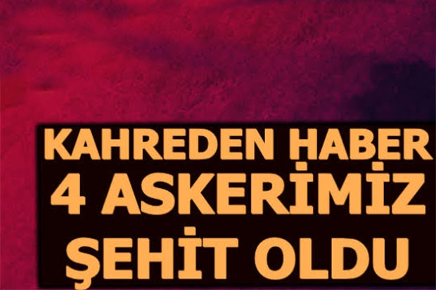 İdlip’te 4 asker şehit, 1’i ağır 9 asker yaralı