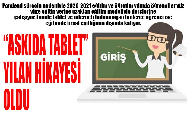 "ASKIDA TABLET” YILAN HİKAYESİ OLDU