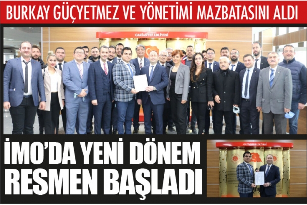 İMO’DA YENİ DÖNEM RESMEN BAŞLADI