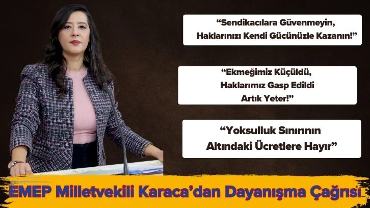 EMEP Milletvekili Karaca “Sosyal Medya Yetmez, Alanlarda Mücadele Şart”