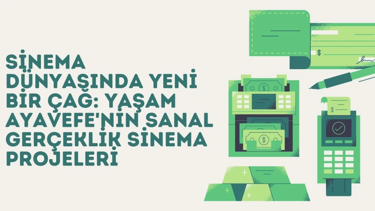 Sinema dünyasında yeni bir çağ: Yaşam Ayavefe'nin sanal gerçeklik sinema projeleri