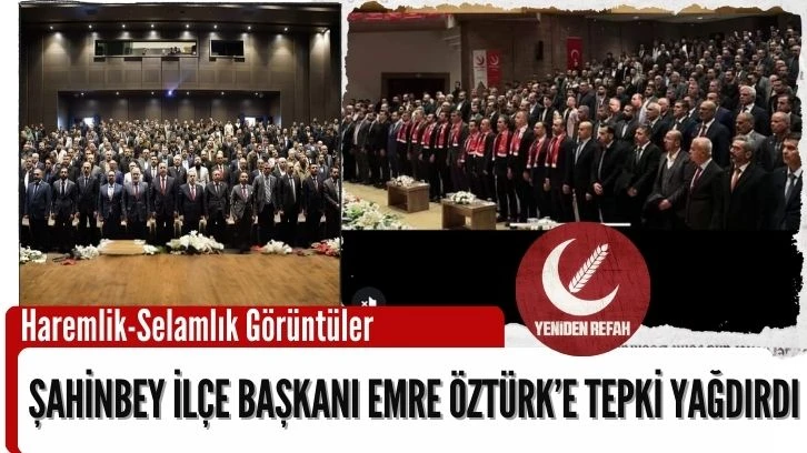 Haremlik-Selamlık Görüntüler Şahinbey İlçe Başkanı Emre Öztürk’e Tepki Yağdırdı 