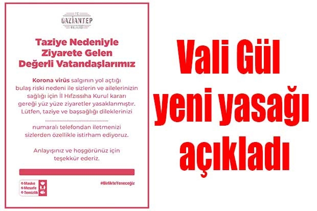 Vali Gül yeni yasağı açıkladı