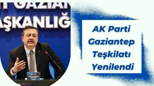 AK Parti Gaziantep Teşkilatı Yenilendi