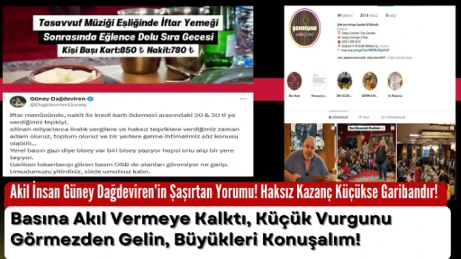 Akil İnsan Güney Dağdeviren’in Şaşırtan Yorumu! Haksız Kazanç Küçükse Garibandır!