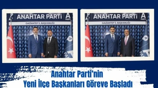 Anahtar Parti’nin Yeni İlçe Başkanları Göreve Başladı