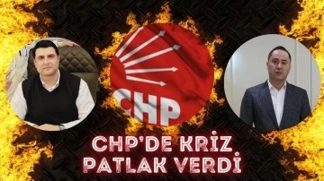 CHP’de Kriz Patlak Verdi