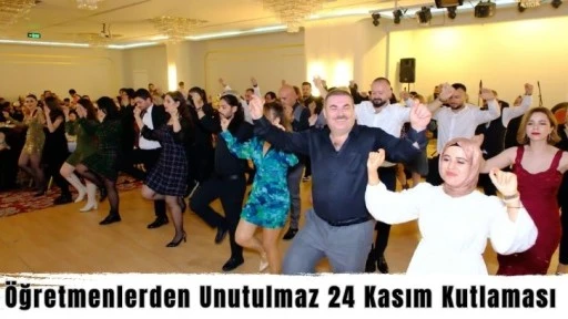 Öğretmenlerden Unutulmaz 24 Kasım Kutlaması